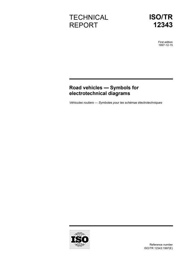 ISO/TR 12343:1997 - Road vehicles -- Symbols for electrotechnical diagrams