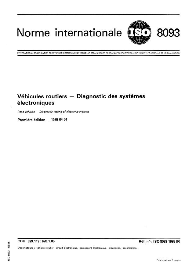 ISO 8093:1985 - Véhicules routiers -- Diagnostic des systemes électroniques