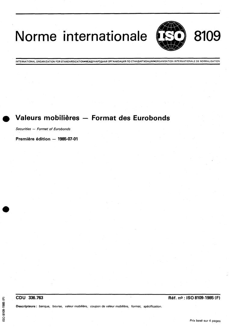 ISO 8109:1985 - Securities — Format of Eurobonds
Released:7/11/1985