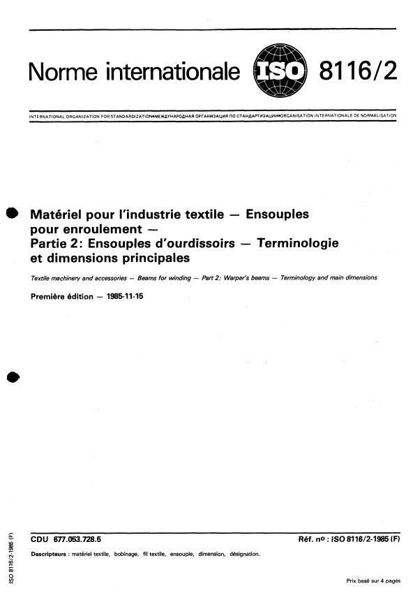 ISO 8116-2:1985 - Matériel pour l'industrie textile -- Ensouples pour enroulement