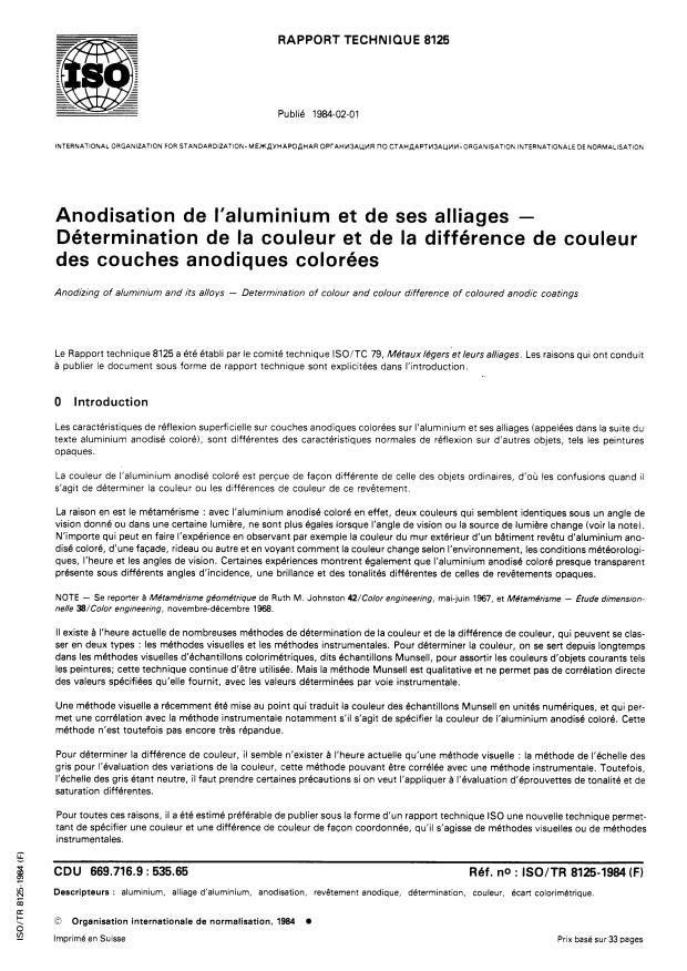 ISO/TR 8125:1984 - Anodisation de l'aluminium et de ses alliages -- Détermination de la couleur et de la différence de couleur des couches anodiques colorées