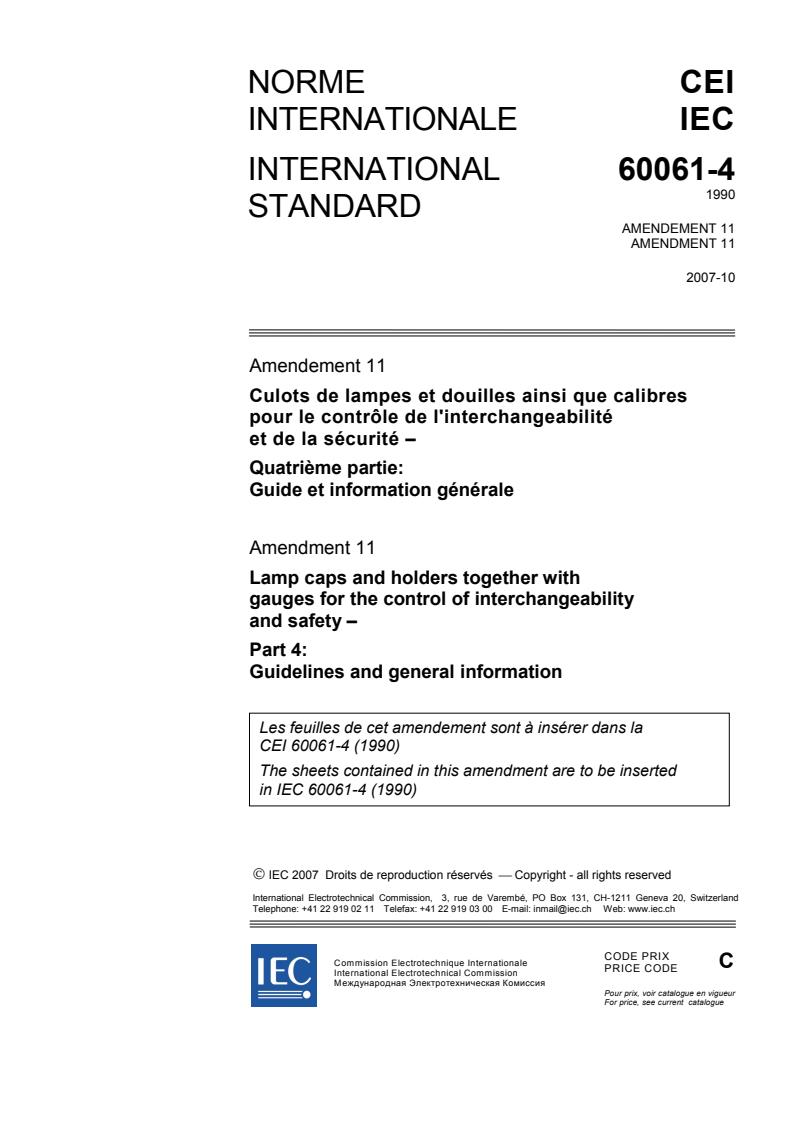 IEC 60061-4:1990/AMD11:2007 - Amendment 11 - Lamp caps and holders ...