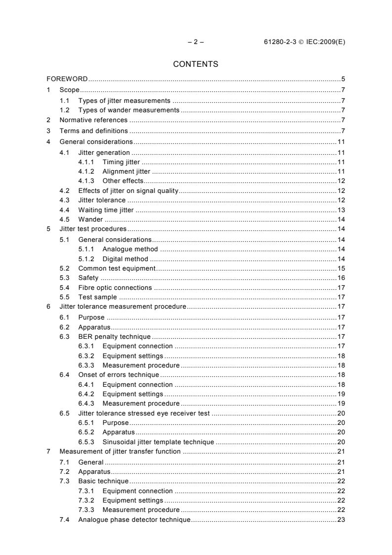 IEC 61280-2-3:2009 IEC 61280-2-3:2009 - Fibre optic communication subsystem tets procedures - Part 2-3: Digital systems - Jitter and wander measurements
Released:7/14/2009
Isbn:9782889104758 - Page 4 preview