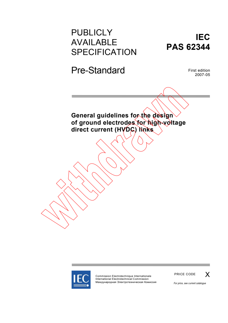 IEC PAS 62344:2007 - General guidelines for the design of ground electrodes for high-voltage direct current (HVDC) links
Released:5/30/2007
Isbn:2831890942