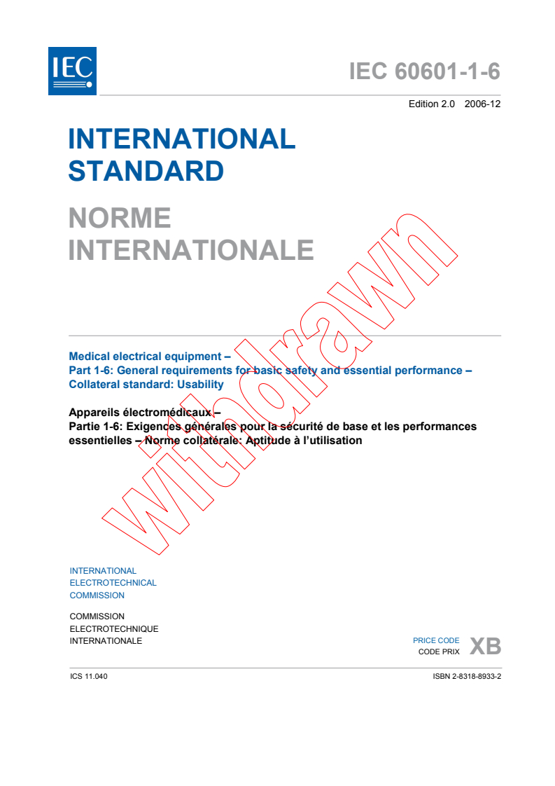 IEC 60601-1-6:2006 - Medical electrical equipment - Part 1-6: General requirements for basic safety and essential performance - Collateral standard: Usability
Released:12/8/2006
Isbn:2831889332
