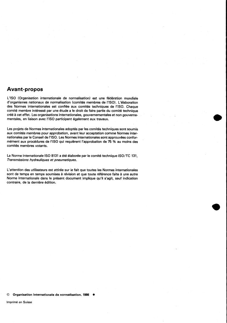 ISO 8131:1986 ISO 8131:1986 - Hydraulic fluid power — Single rod cylinders, 160 bar (16 MPa) compact series — Tolerances
Released:7/17/1986 - Page 2 preview