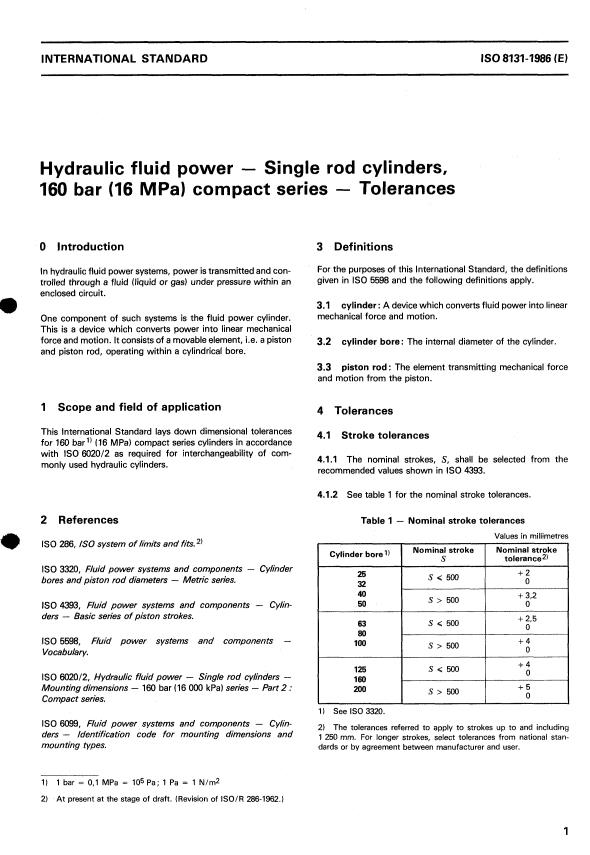 ISO 8131:1986 - Hydraulic fluid power -- Single rod cylinders, 160 bar (16 MPa) compact series -- Tolerances