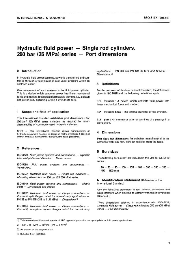 ISO 8137:1986 - Hydraulic fluid power -- Single rod cylinders, 250 bar (25 MPa) series -- Port dimensions