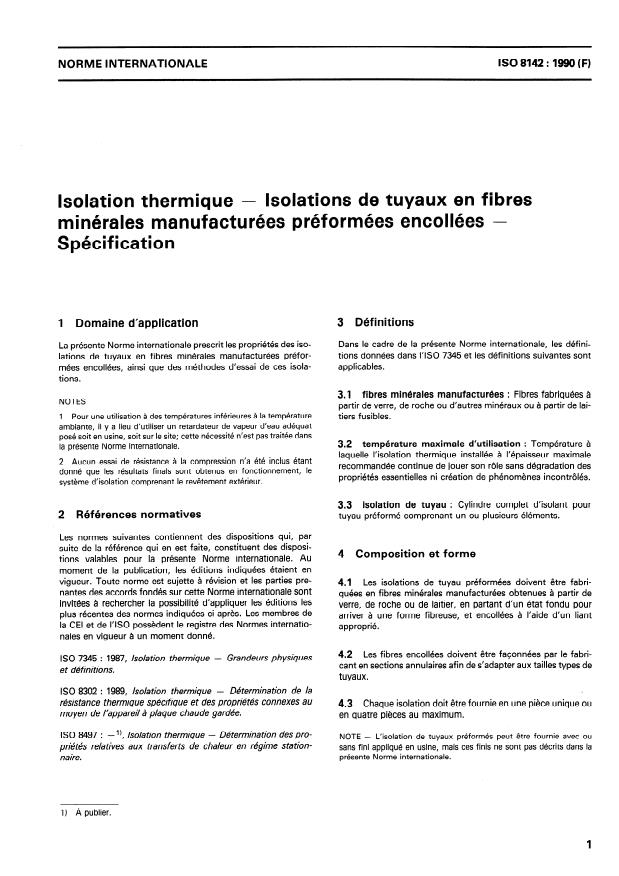 ISO 8142:1990 - Isolation thermique -- Isolations de tuyaux en fibres minérales manufacturées préformées encollées -- Spécification