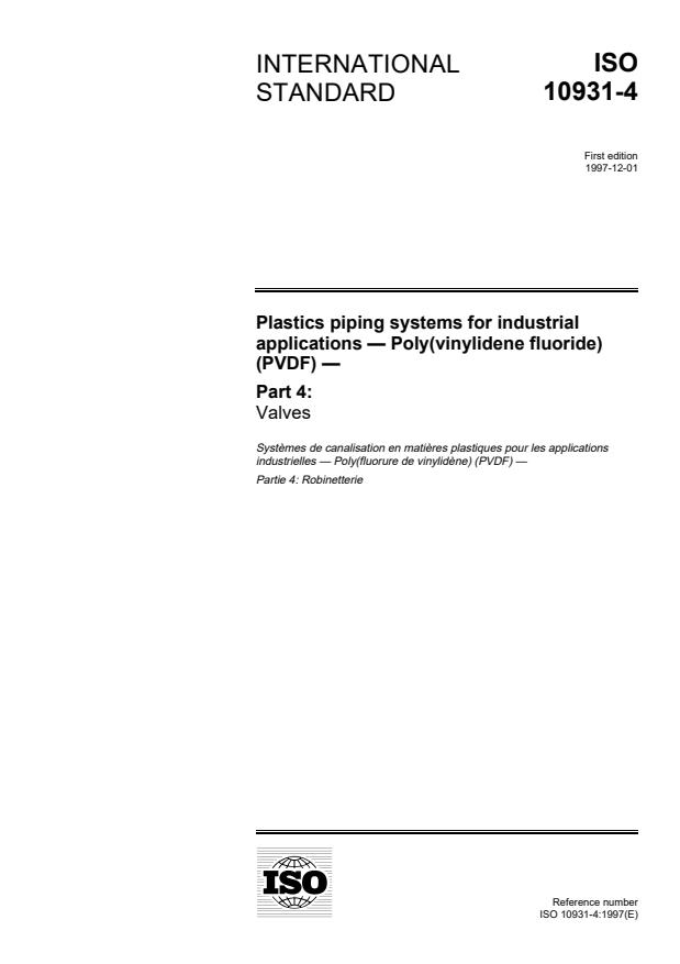 ISO 10931-4:1997 - Plastics piping systems for industrial applications -- Poly(vinylidene fluoride) (PVDF)