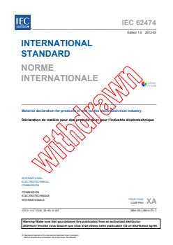 IEC 62474:2012 - Material declaration for products of and for the electrotechnical industry
Released:3/22/2012 - Page 3 preview