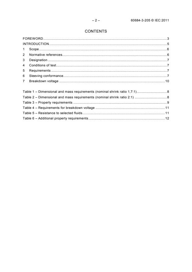 IEC 60684-3-205:2011 IEC 60684-3-205:2011 - Flexible insulating sleeving - Part 3: Specifications for individual types of sleeving - Sheet 205: Heat-shrinkable chlorinated polyolefin sleeving, flame retarded, nominal shrink ratio 1,7:1 and 2:1 - Page 4 preview