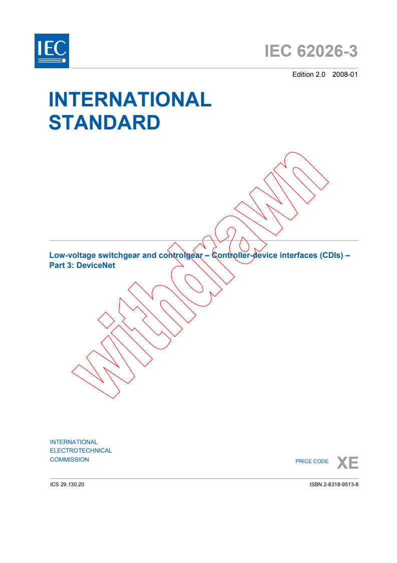 IEC 62026-3:2008 - Low-voltage switchgear and controlgear - Controller-device interfaces (CDIs) - Part 3: DeviceNet
Released:1/29/2008
Isbn:2831895138