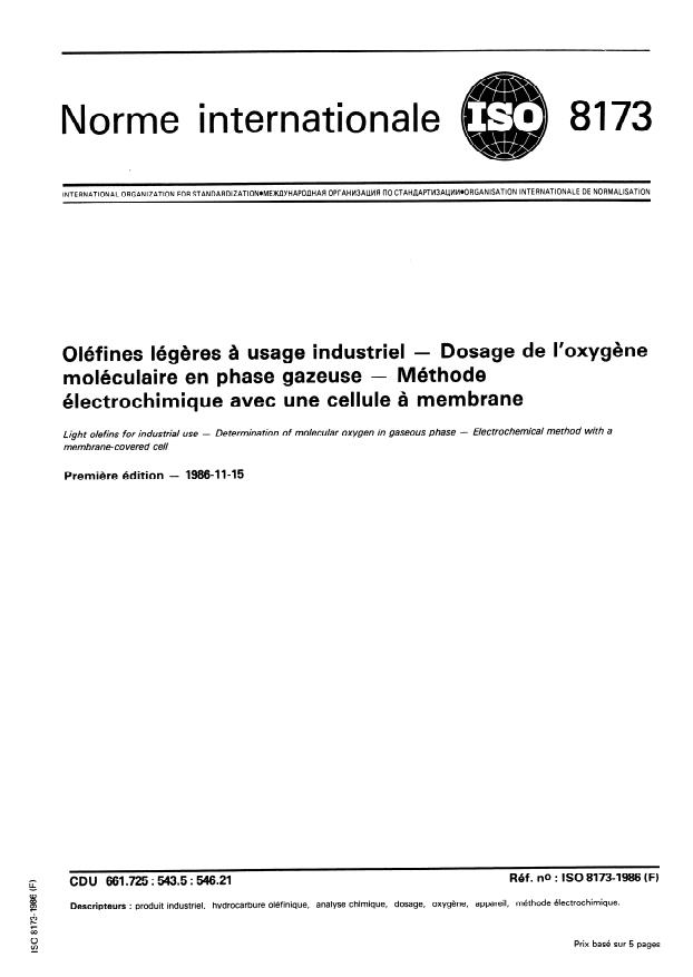 ISO 8173:1986 - Oléfines légeres a usage industriel -- Dosage de l'oxygene moléculaire en phase gazeuse -- Méthode électrochimique avec une cellule a membrane