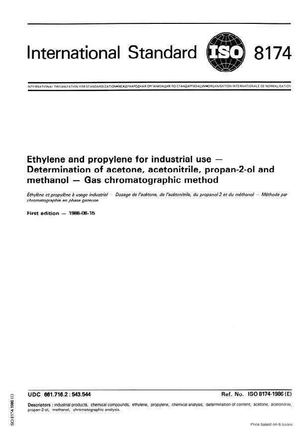 ISO 8174:1986 - Ethylene and propylene for industrial use -- Determination of acetone, acetonitrile, propan-2-ol and methanol -- Gas chromatographic method