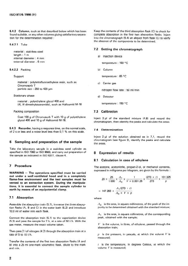 ISO 8174:1986 ISO 8174:1986 - Ethylene and propylene for industrial use -- Determination of acetone, acetonitrile, propan-2-ol and methanol -- Gas chromatographic method - Page 4 preview