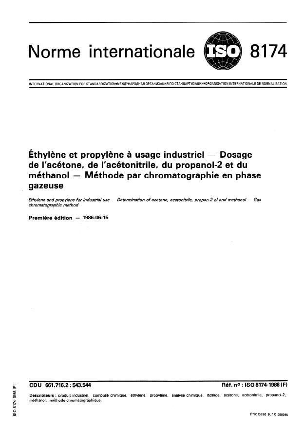 ISO 8174:1986 - Éthylene et propylene a usage industriel -- Dosage de l'acétone, de l'acétonitrile, du propanol-2 et du méthanol -- Méthode par chromatographie en phase gazeuse