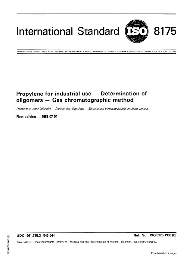 ISO 8175:1986 - Propylene for industrial use -- Determination of oligomers -- Gas chromatographic method
