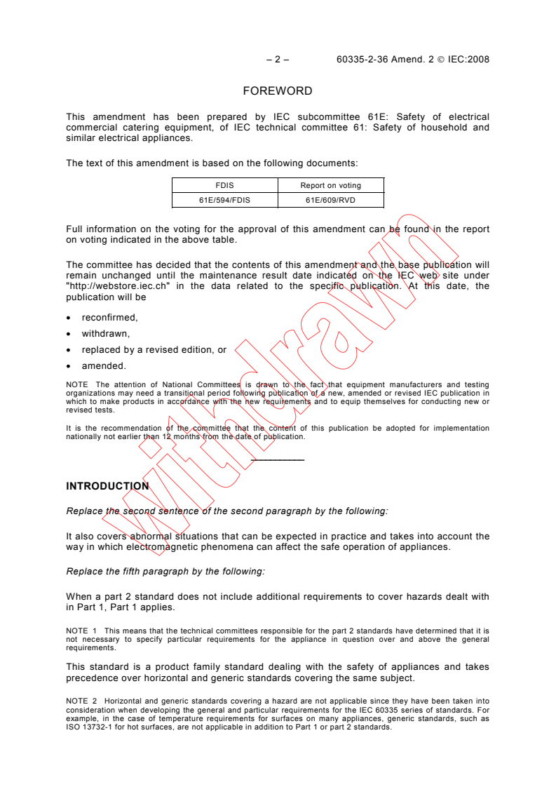 IEC 60335-2-36:2002/AMD2:2008 IEC 60335-2-36:2002/AMD2:2008 - Amendment 2 - Household and similar electrical appliances - Safety - Part 2-36: Particular requirements for commercial electric cooking ranges, ovens, hobs and hob elements
Released:2/7/2008
Isbn:2831895324 - Page 4 preview