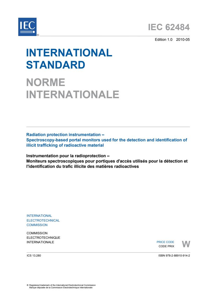 IEC 62484:2010 - Radiation protection instrumentation - Spectroscopy-based portal monitors used for the detection and identification of illicit  trafficking of radioactive material