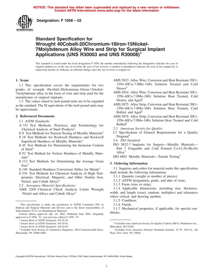 ASTM F1058-02 - Standard Specification for Wrought 40Cobalt-20Chromium-16Iron-15Nickel-7Molybdenum Alloy Wire and Strip for Surgical Implant Applications (UNS R30003 and UNS R30008)