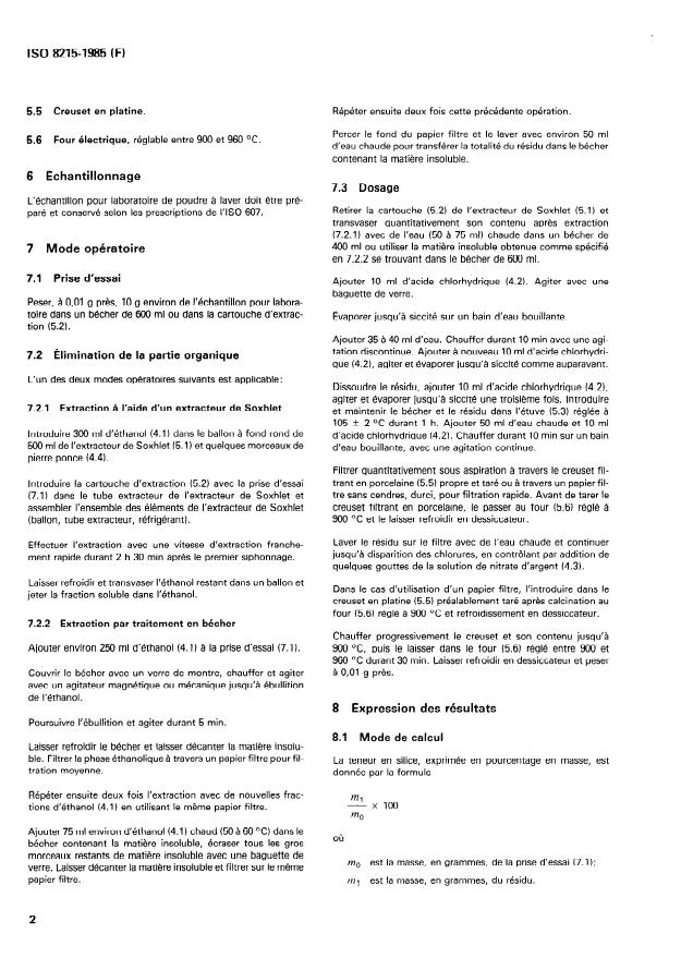ISO 8215:1985 ISO 8215:1985 - Agents de surface -- Poudres a laver -- Dosage de la silice totale -- Méthode gravimétrique - Page 4 preview