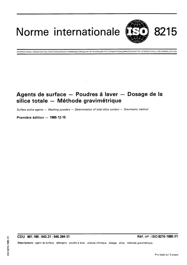 ISO 8215:1985 - Agents de surface -- Poudres a laver -- Dosage de la silice totale -- Méthode gravimétrique