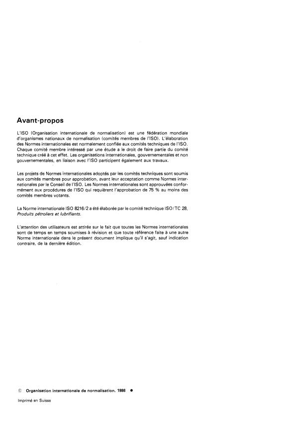 ISO 8216-2:1986 ISO 8216-2:1986 - Produits pétroliers — Combustibles (classe F) — Classification — Partie 2: Catégories des combustibles pour turbines a gaz en service dans l'industrie et la marine
Released:12/30/1986 - Page 2 preview