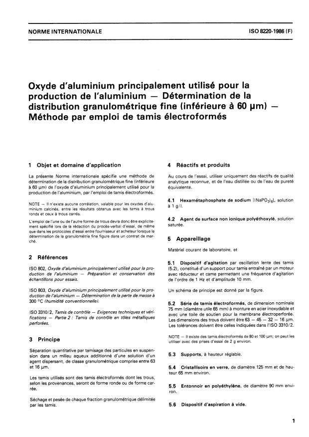 ISO 8220:1986 - Oxyde d'aluminium principalement utilisé pour la production de l'aluminium -- Détermination de la distribution granulométrique fine (inférieure a 60 mu/m) -- Méthode par emploi de tamis électroformés