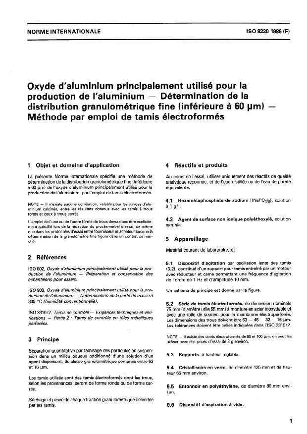 ISO 8220:1986 - Oxyde d'aluminium principalement utilisé pour la production de l'aluminium -- Détermination de la distribution granulométrique fine (inférieure a 60 mu/m) -- Méthode par emploi de tamis électroformés