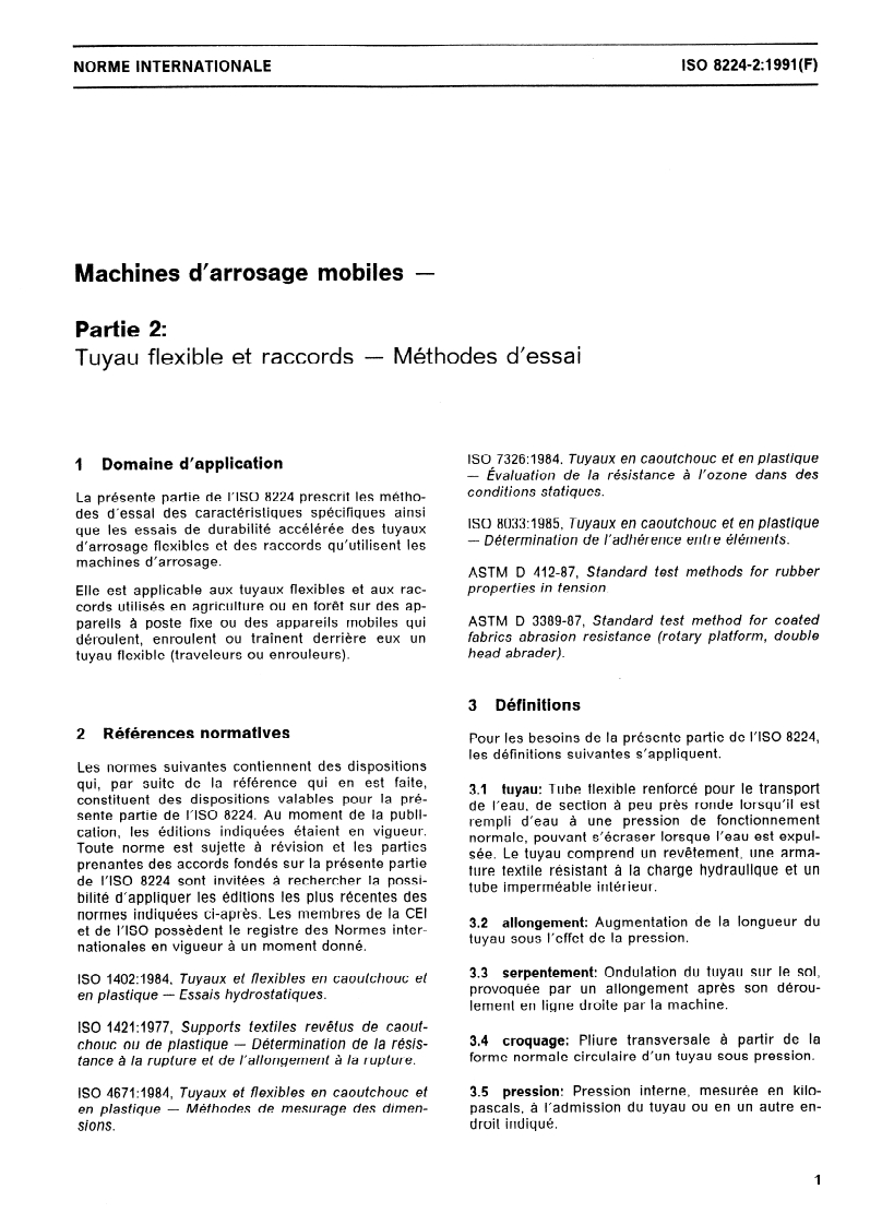 ISO 8224-2:1991 - Machines d'arrosage mobiles — Partie 2: Tuyau flexible et raccords — Méthodes d'essai
Released:1/24/1991