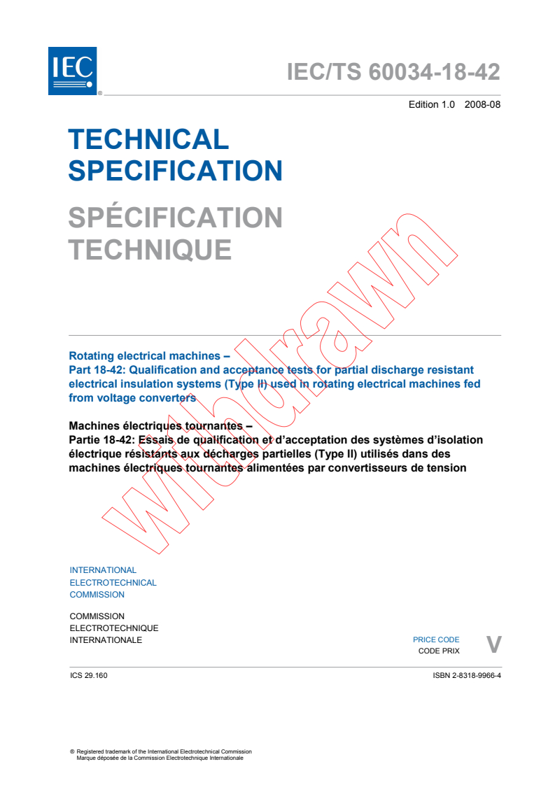 IEC TS 60034-18-42:2008 - Rotating electrical machines - Part 18-42: Qualification and acceptance tests for partial discharge resistant electrical insulation systems (Type II) used in rotating electrical machines fed from voltage converters
Released:8/28/2008
Isbn:2831899664
