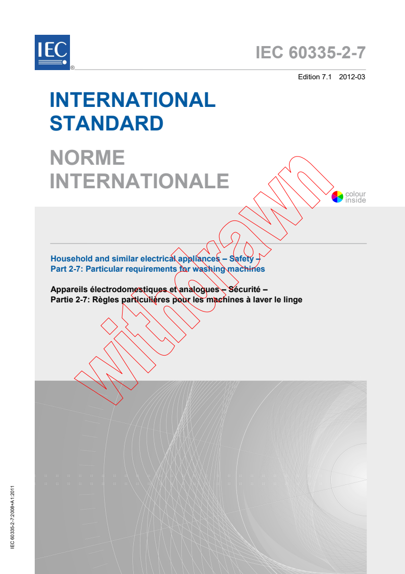 IEC 60335-2-7:2008+AMD1:2011 CSV - Household and similar electrical appliances - Safety - Part 2-7: Particular requirements for washing machines
Released:3/26/2012
Isbn:9782889129065
