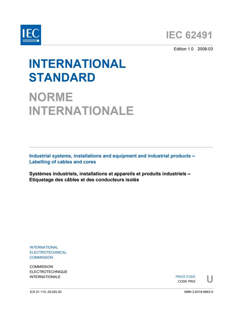 IEC 62491:2008 - Industrial systems, installations and equipment and industrial products - Labelling of cables and cores