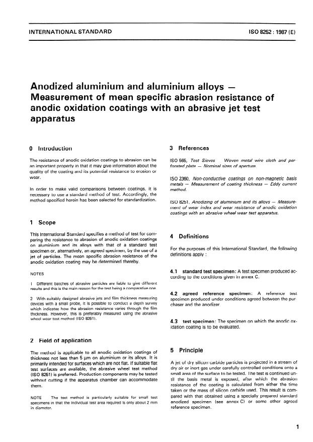 ISO 8252:1987 - Anodized aluminium and aluminium alloys -- Measurement of mean specific abrasion resistance of anodic oxidation coatings with an abrasive jet test apparatus