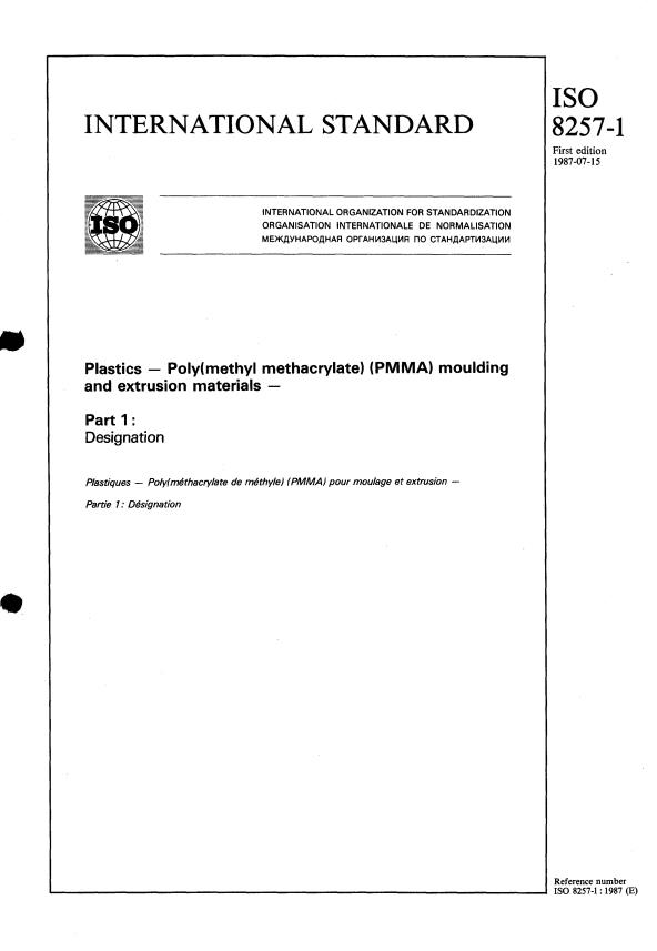 ISO 8257-1:1987 - Plastics -- Poly(methyl methacrylate) (PMMA) moulding and extrusion materials