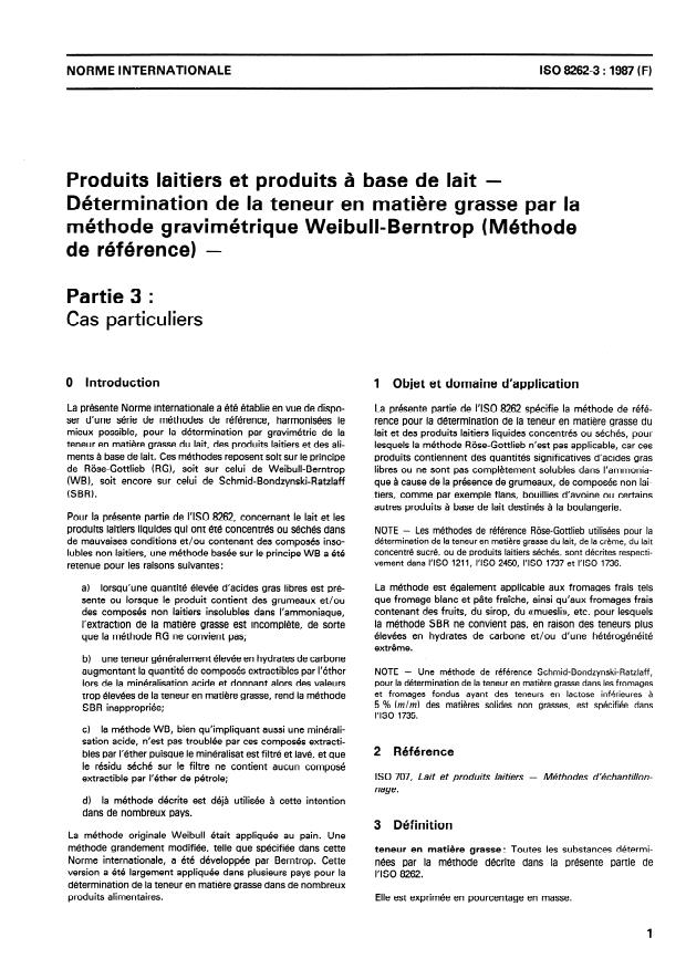 ISO 8262-3:1987 - Produits laitiers et produits a base de lait -- Détermination de la teneur en matiere grasse par la méthode gravimétrique Weibull-Berntrop (Méthode de référence)