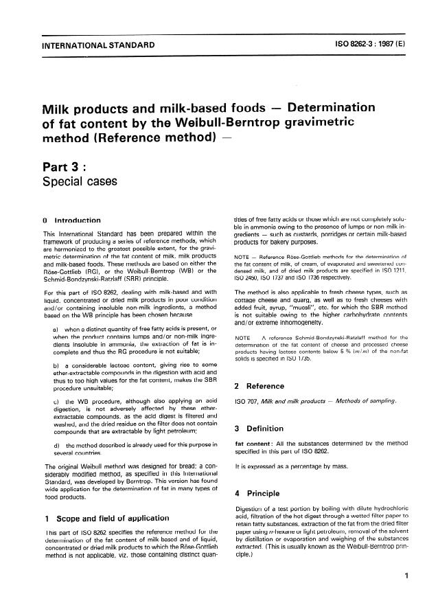 ISO 8262-3:1987 - Milk products and milk-based foods -- Determination of fat content by the Weibull- Berntrop gravimetric method (Reference method)