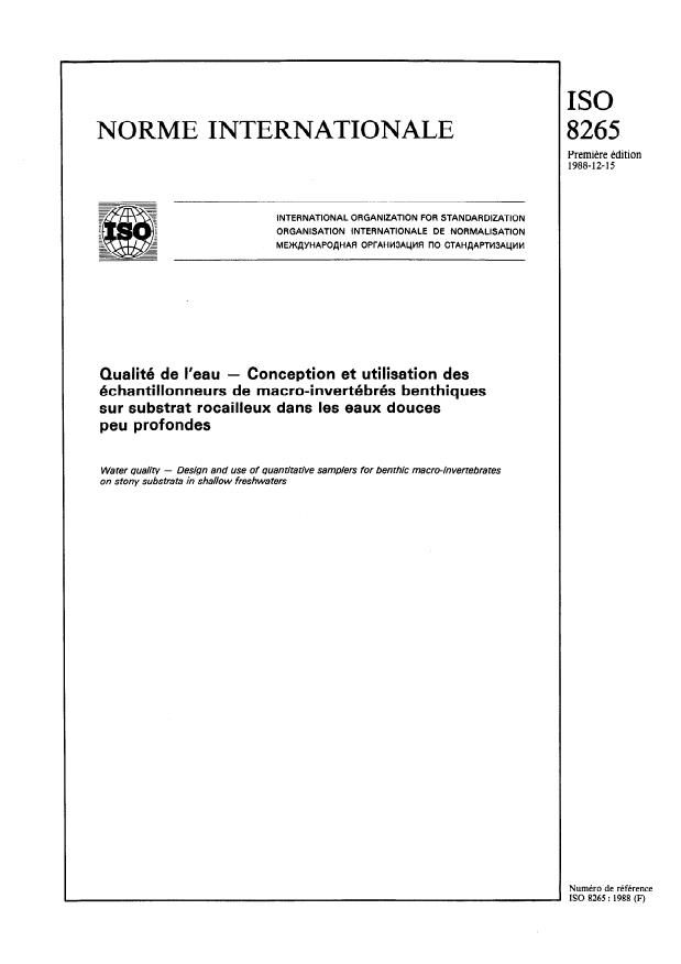 ISO 8265:1988 - Qualité de l'eau -- Conception et utilisation des échantillonneurs de macro-invertébrés benthiques sur substrat rocailleux dans les eaux douces peu profondes