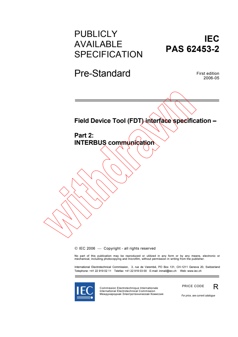 IEC PAS 62453-2:2006 - Field Device Tool (FDT) interface specification - Part 2: INTERBUS communication
Released:5/18/2006
Isbn:2831886414