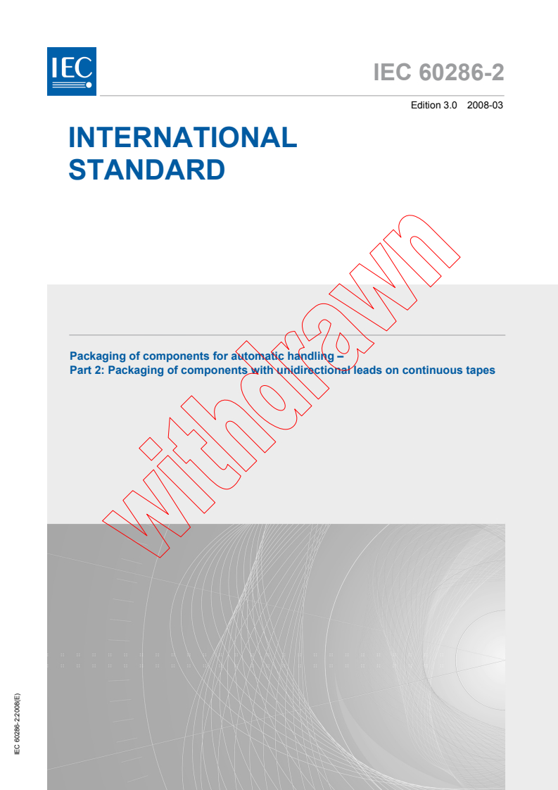IEC 60286-2:2008 - Packaging of components for automatic handling - Part 2: Packaging of components with unidirectional leads on continuous tapes
Released:3/11/2008
Isbn:2831895464