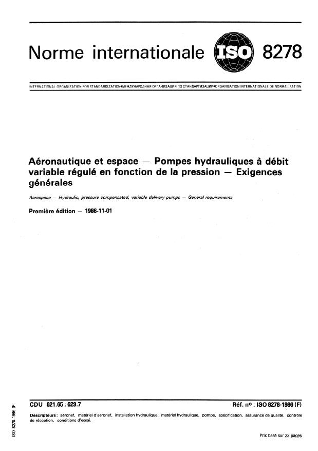 ISO 8278:1986 - Aéronautique et espace -- Pompes hydrauliques a débit variable régulé en fonction de la pression -- Exigences générales