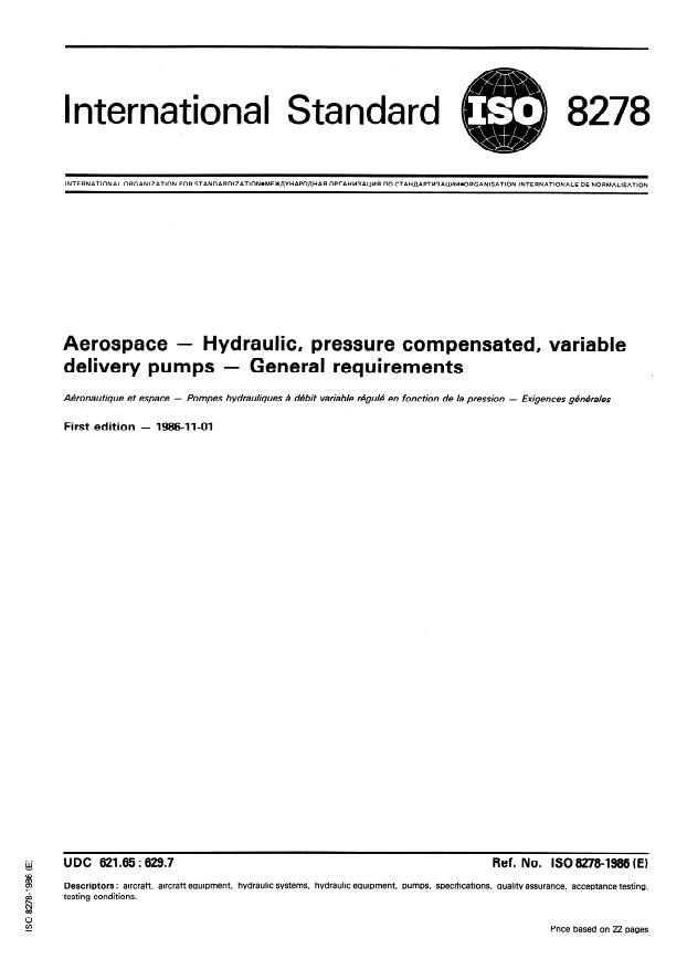 ISO 8278:1986 - Aerospace -- Hydraulic, pressure compensated, variable delivery pumps -- General requirements
