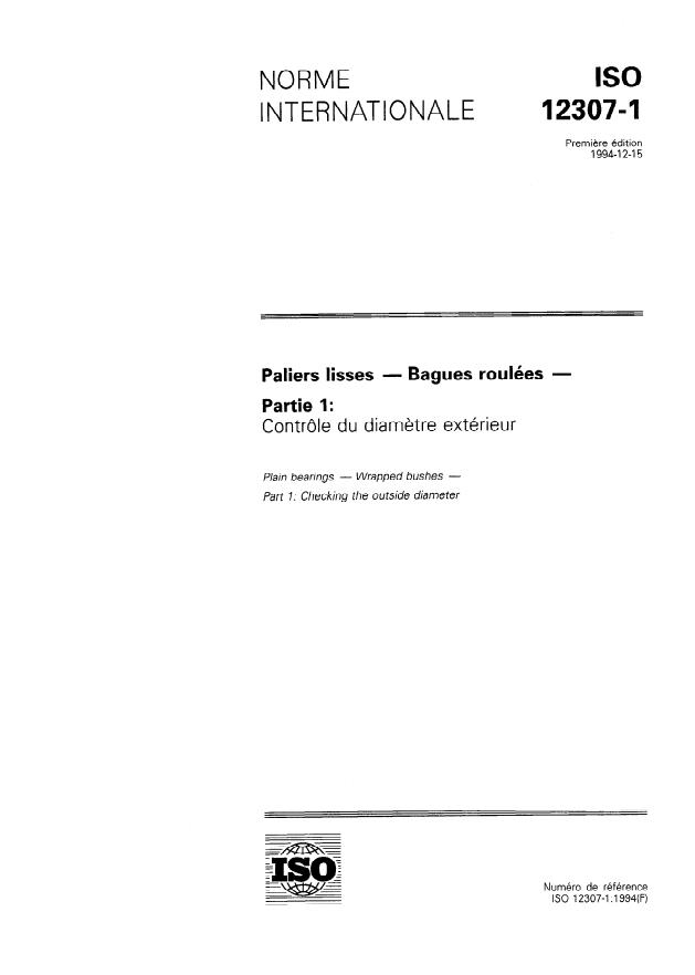 ISO 12307-1:1994 - Paliers lisses -- Bagues roulées