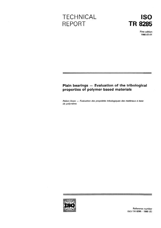 ISO/TR 8285:1990 - Plain bearings -- Evaluation of the tribological properties of polymer-based materials