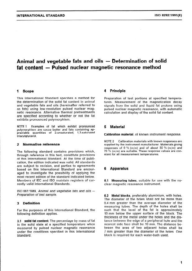 ISO 8292:1991 - Animal and vegetable fats and oils -- Determination of solid fat content -- Pulsed nuclear magnetic resonance method