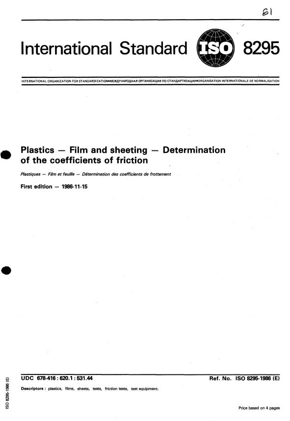ISO 8295:1986 - Plastics -- Film and sheeting -- Determination of the coefficients of friction