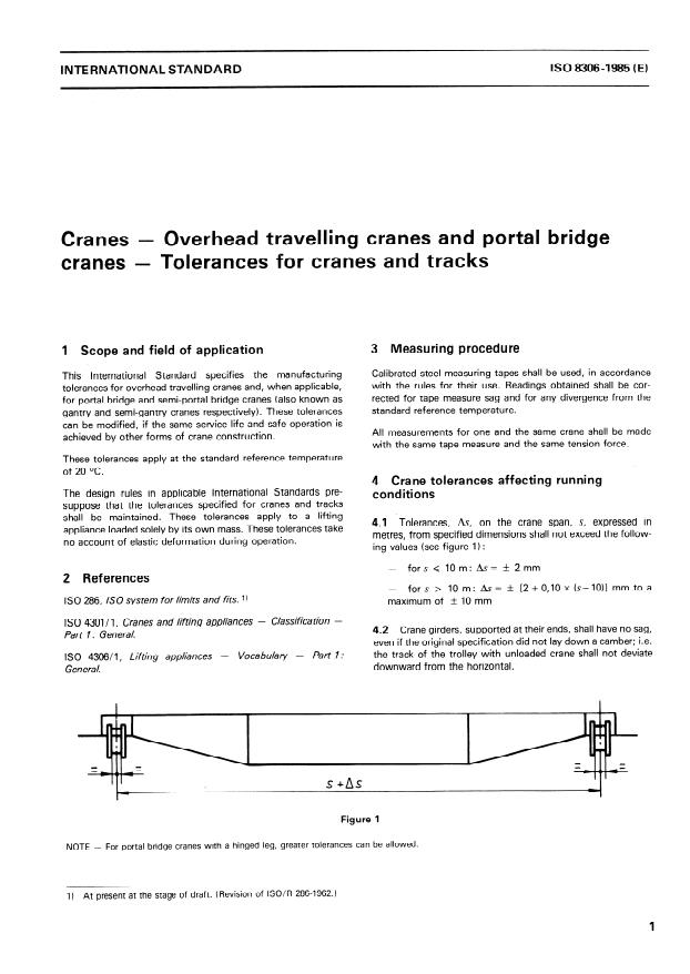 ISO 8306:1985 - Cranes -- Overhead travelling cranes and portal bridge cranes -- Tolerances for cranes and tracks