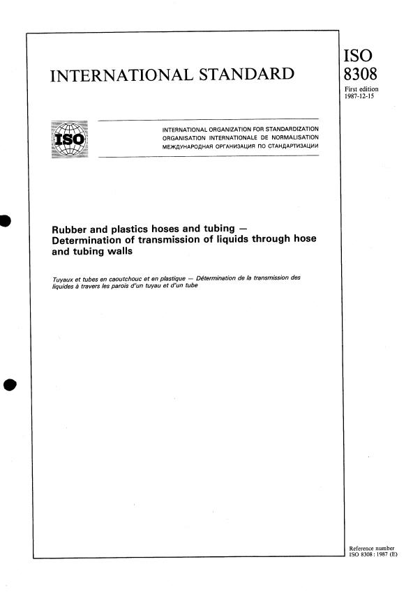 ISO 8308:1987 - Rubber and plastics hoses and tubing -- Determination of transmission of liquids through hose and tubing walls