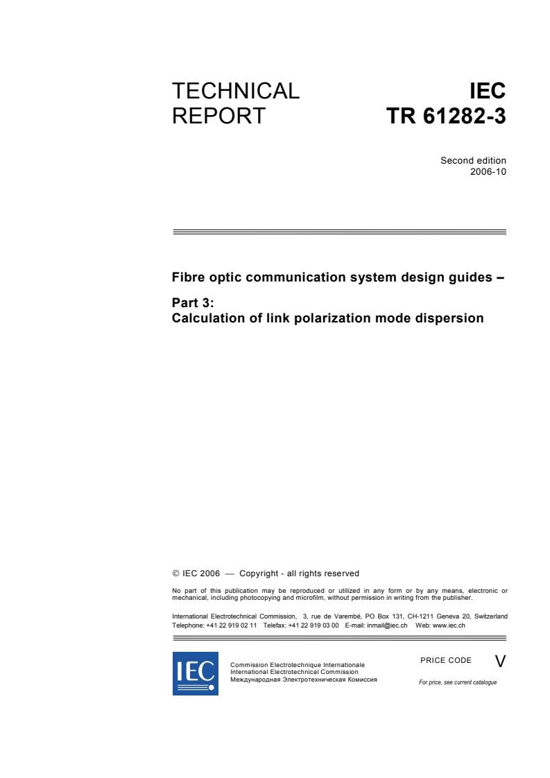 IEC TR 61282-3:2006 - Fibre optic communication system design guides - Part 3: Calculation of link polarization mode dispersion